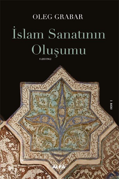 İslam Sanatının Oluşumu