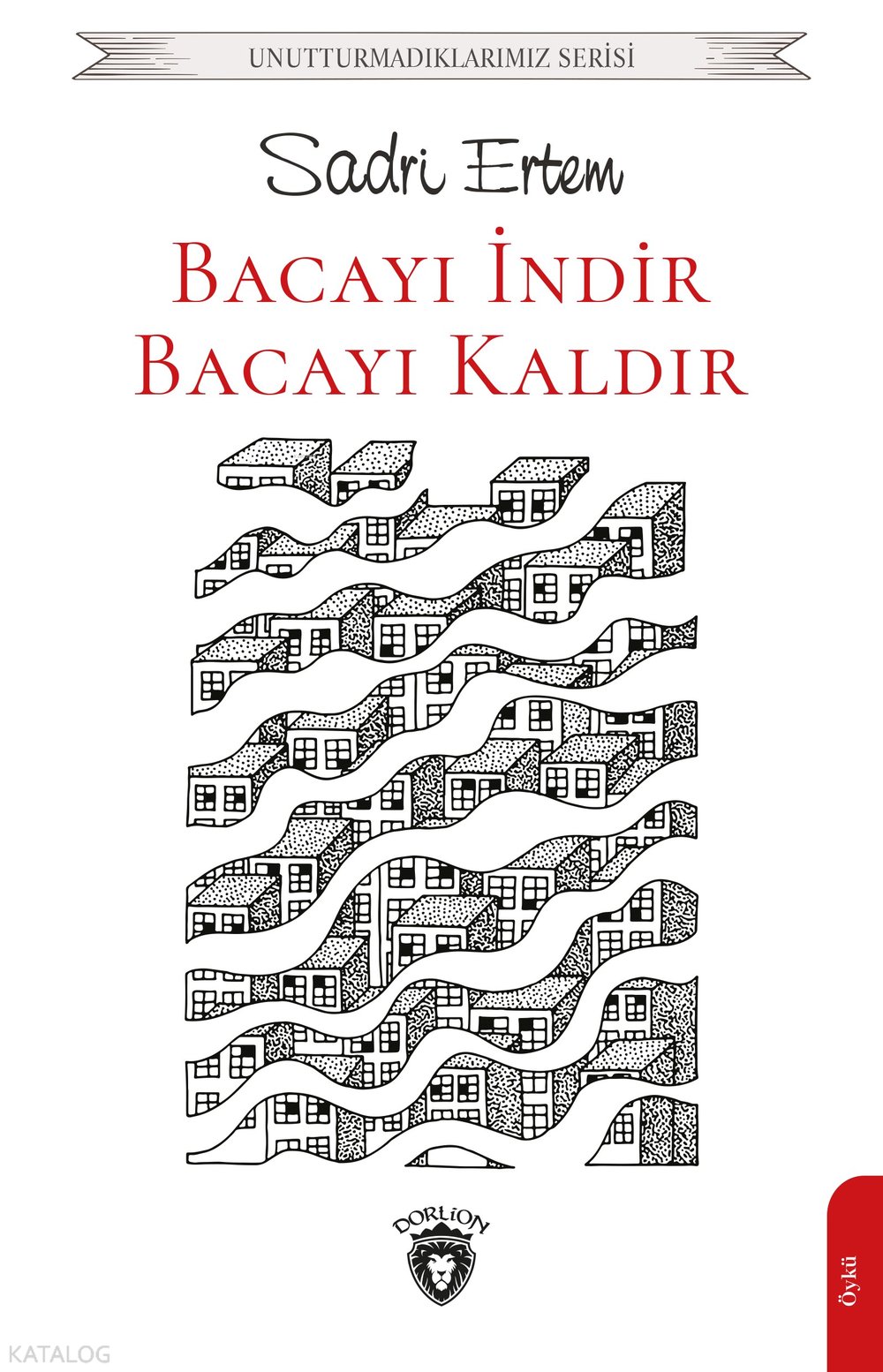 Bacayı İndir, Bacayı Kaldır - Sadri Ertem