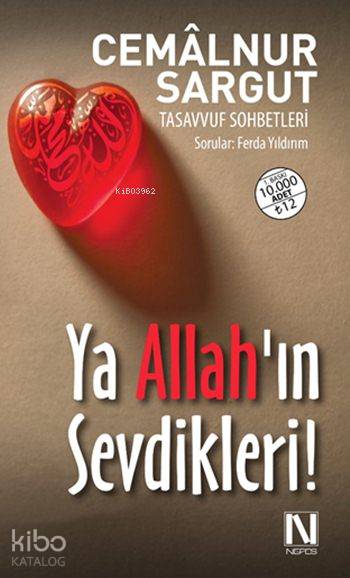 Ya Allah'ın Sevdikleri!