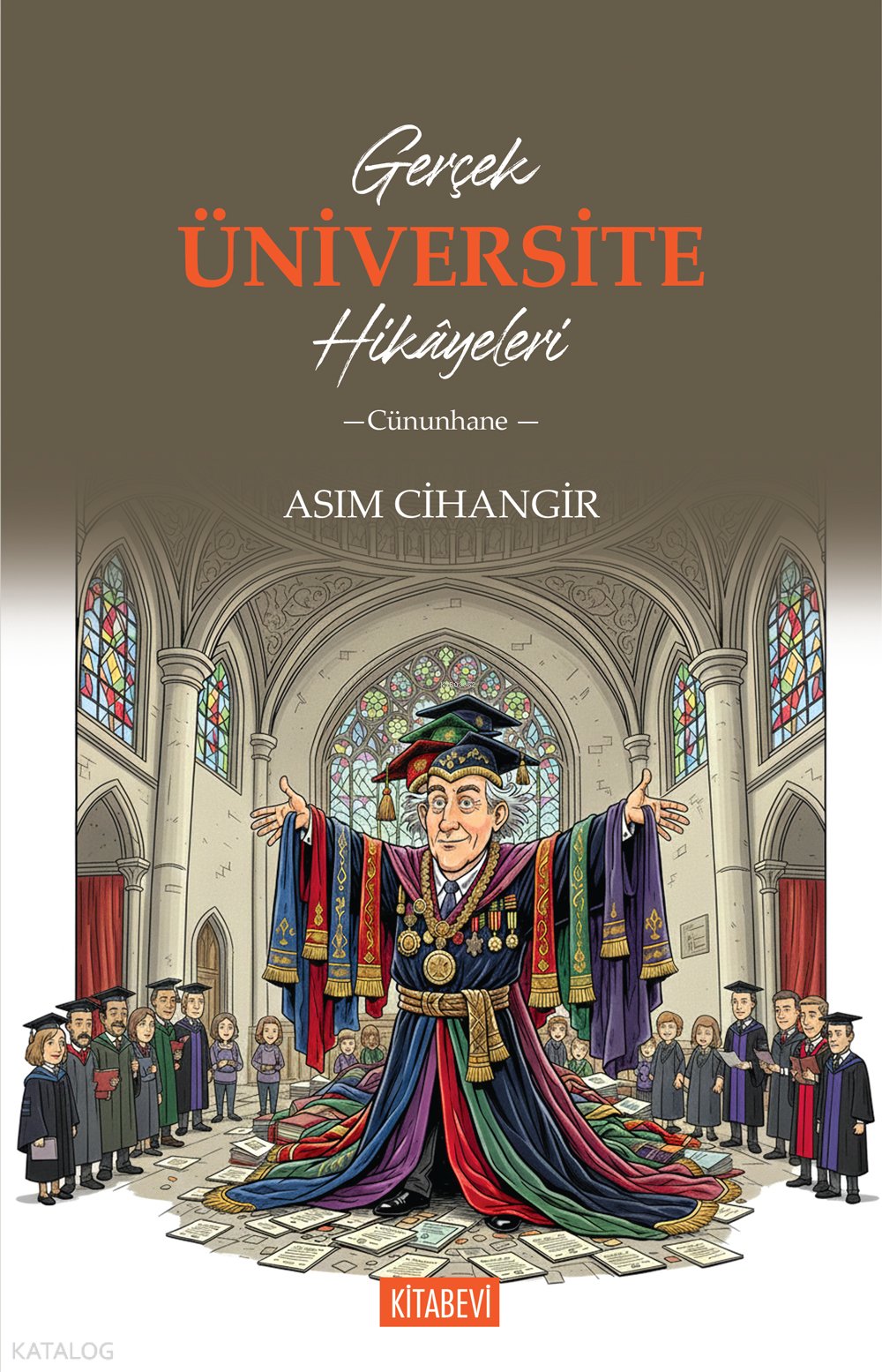 Gerçek Üniversite Hikayeleri - Cünunname