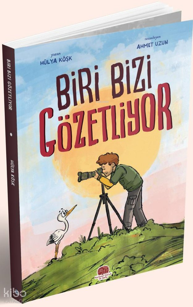 Biri Bizi Gözetliyor - Hülya Köşk