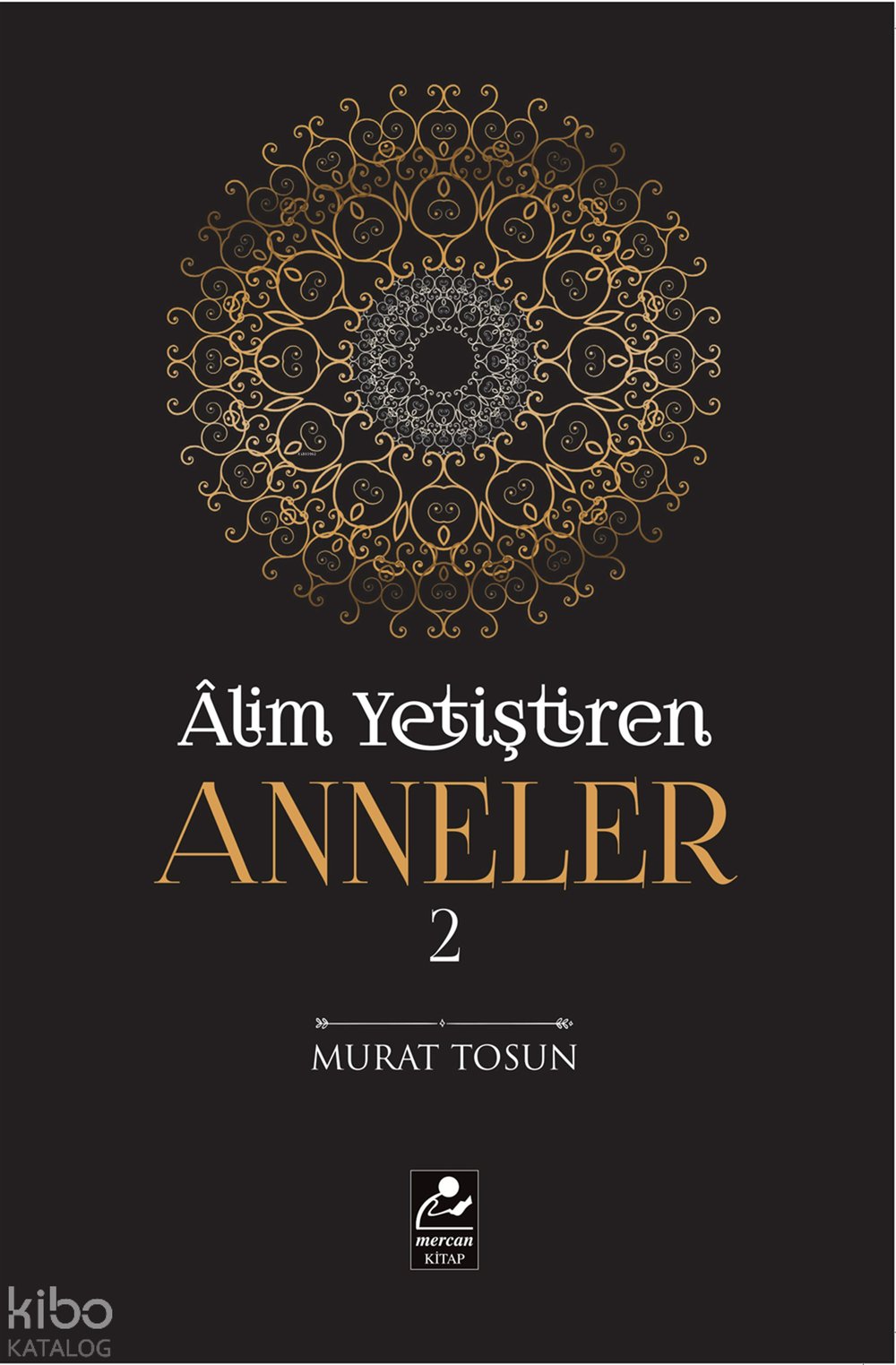 Alim Yetiştiren Anneler 2