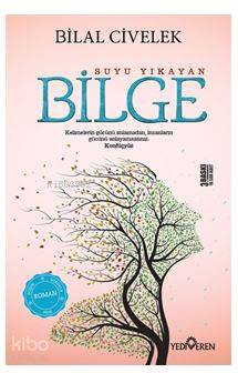 Suyu Yıkayan Bilge - Bilal Civelek