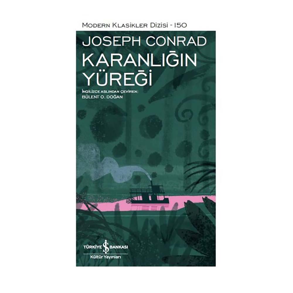 KARANLIĞIN YÜREĞİ - 150 ( MODERN KLASİK)
