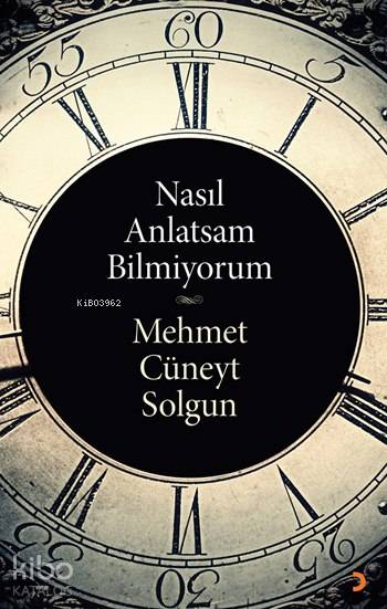 Nasıl Anlatsam Bilmiyorum