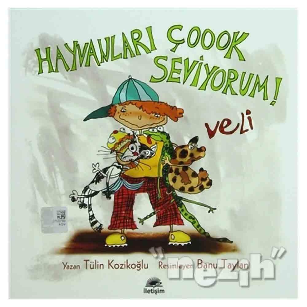 HAYVANLARI ÇOK SEVİYORUM VELİ