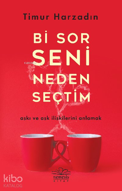 Bi Sor Seni Neden Seçtim