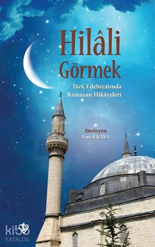 Hilali Görmek - Vural Kaya