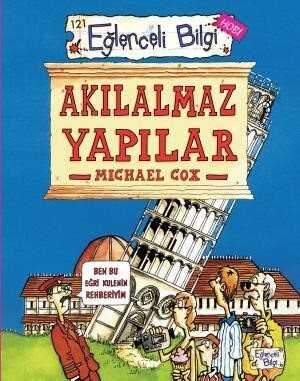 EĞLENCELİ BİLGİ 121 - AKILALMAZ YAPILAR
