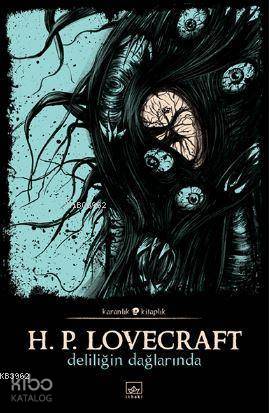 Deliliğin Dağlarında - Howard Phillips Lovecraft