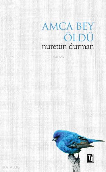 Amca Bey Öldü - Nurettin Durman