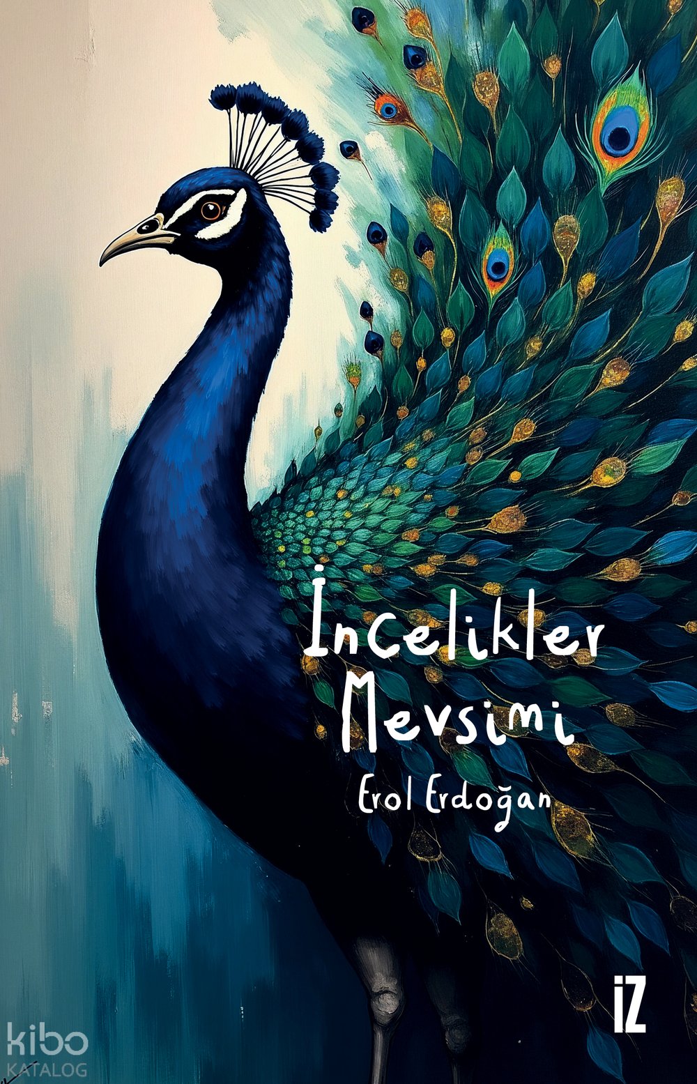 İncelikler Mevsimi - Erol Erdoğan