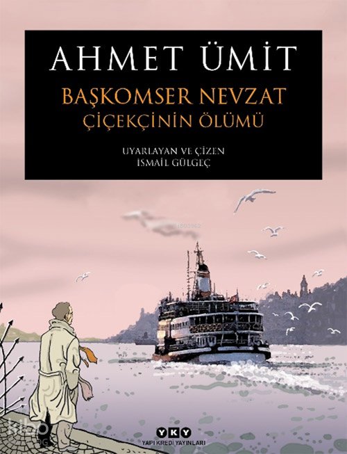 Başkomser Nevzat 1 - Çiçekçinin Ölümü - Ahmet Ümit