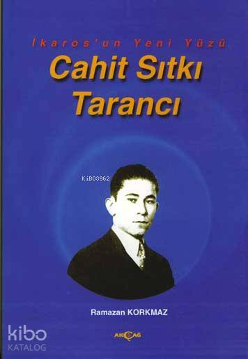 İkaros´un Yeni Yüzü| Cahit Sıtkı Tarancı - Ramazan Korkmaz