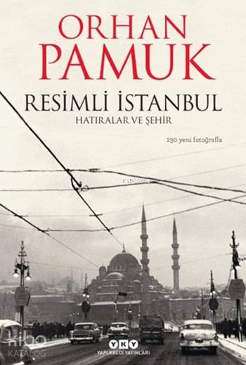 Resimli İstanbul - Orhan Pamuk