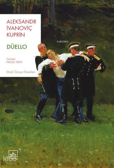 Düello - Aleksandr İvanoviç Kuprin