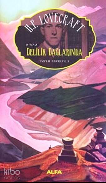 Delilik Dağlarında - Howard Phillips Lovecraft