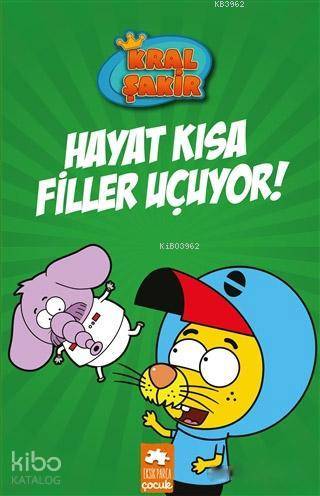 Hayat Kısa Filler Uçuyor! - Kral Şakir - Varol Yaşaroğlu