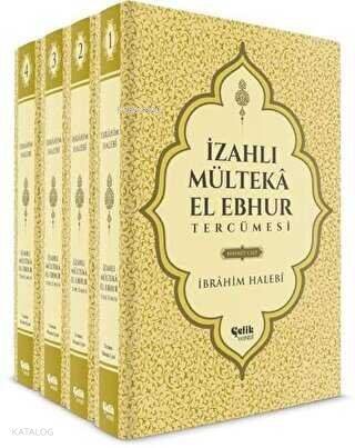 İzahlı Mülteka El Ebhur Tercümesi 4.Cilt Takım - İbrahim Halebi