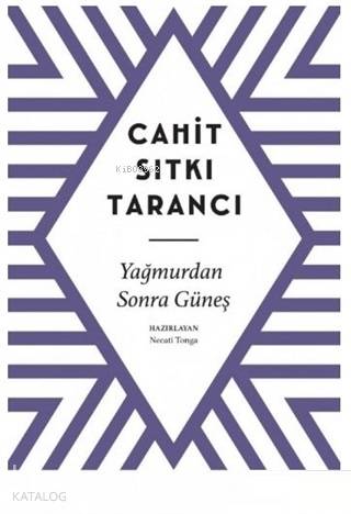 Yağmurdan Sonra Güneş - Cahit Sıtkı Tarancı