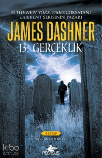 13. Gerçeklik - 4. Kitap - James Dashner