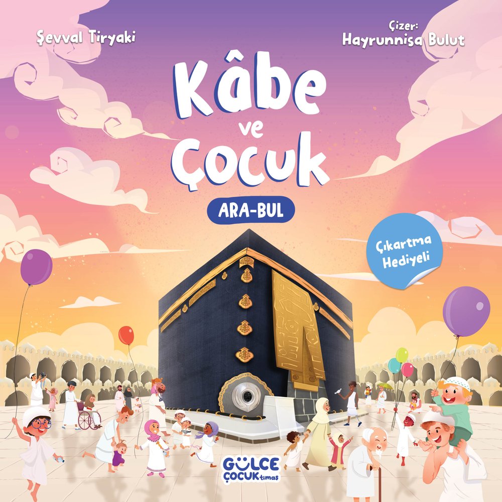 Kâbe ve Çocuk - Şevval Tiryaki