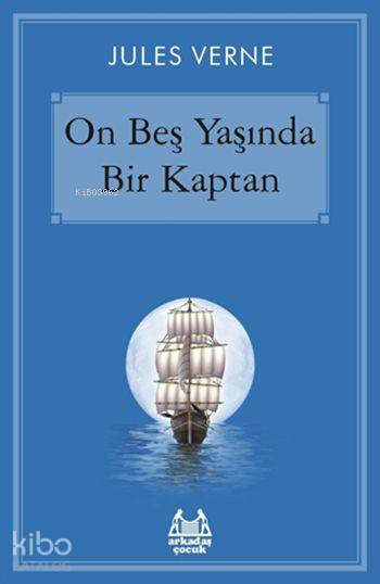 On Beş Yaşında Bir Kaptan