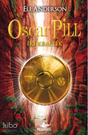 Oscar Pill İki Krallık - Eli Anderson