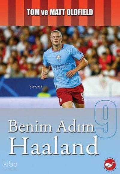 Benim Adım Haaland - Matt Oldfield, Tom Oldfield
