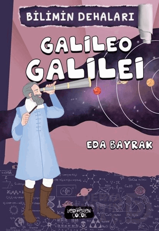 BİLİMİN DEHALARI - GALİLEO GALILEI