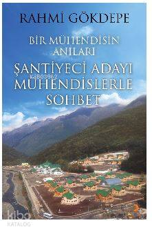 Bir Mühendisin Anıları