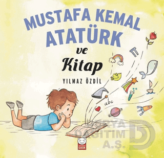 MUSTAFA KEMAL ATATÜRK VE KİTAP
