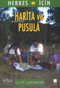 Harita ve Pusula - Cliff Jacobson