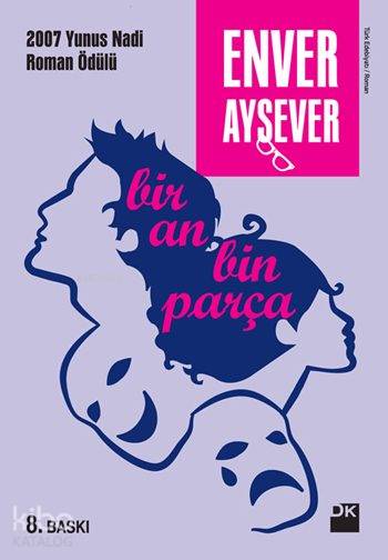 Bir An Bin Parça - Enver Aysever