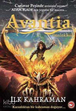 Avantia Günlükleri - Adam Blade