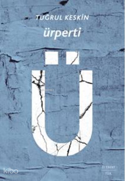 Ürperti - Tuğrul Keskin