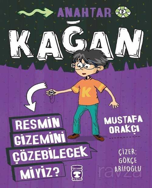 KAĞAN - RESMİN GİZEMİNİ ÇÖZEBİLECEKMİYİZ