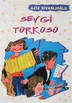 Sevgi Türküsü