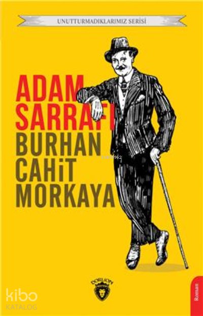 Adam Sarrafı - Burhan Cahit Morkaya