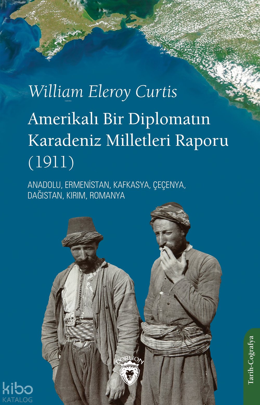 Amerikalı Bir Diplomatın Karadeniz Milletleri Raporu (1911)