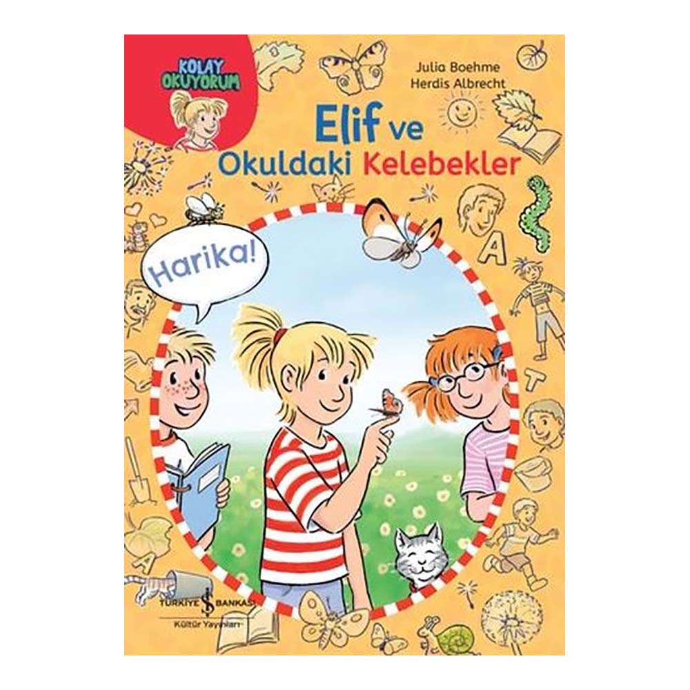 ELİF VE OKULDAKİ KELEBEKLER