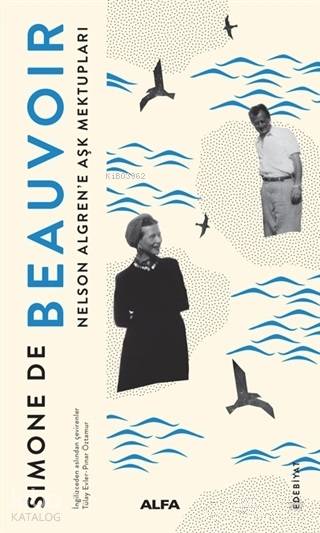 Nelson Algren'e Aşk Mektupları - Simone De Beauvoir
