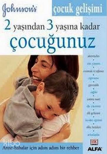 2 Yaşından 3 Yaşına Kadar Çocuğunuz