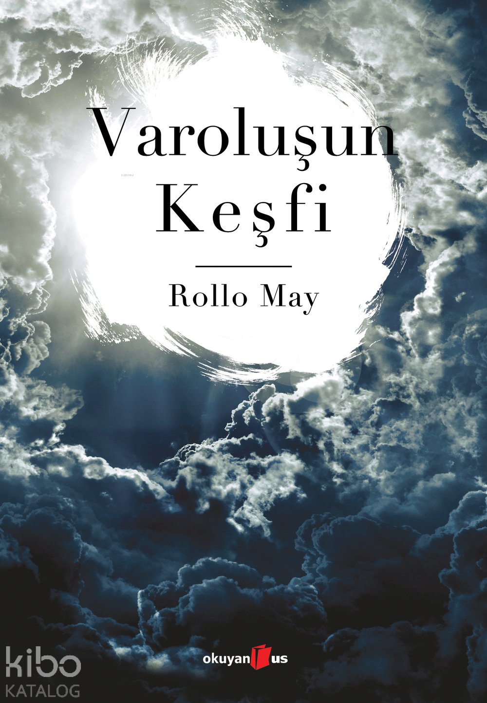 Varoluşun Keşfi - Rollo May