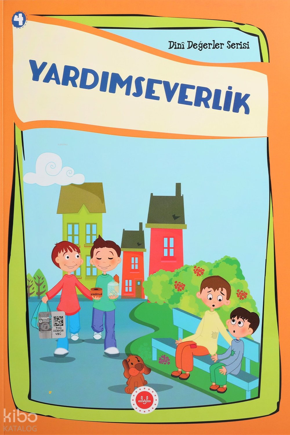 Yardımseverlik 4 - Dini Değerler Serisi