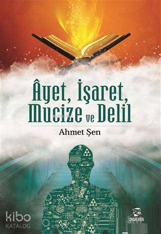 Ayet İşaret Mucize ve Delil