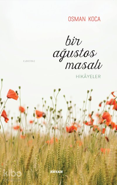 Bir Ağustos Masalı