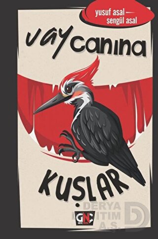 VAY CANINA KUŞLAR