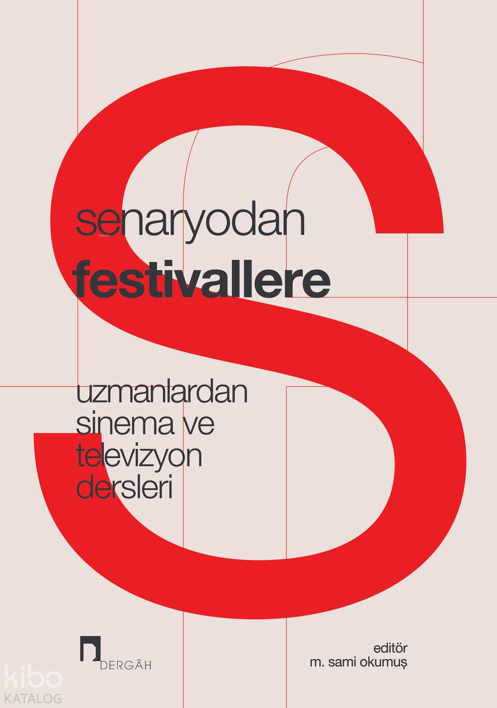Senaryodan Festivallere