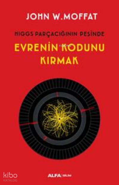 Evrenin Kodunu Kırmak